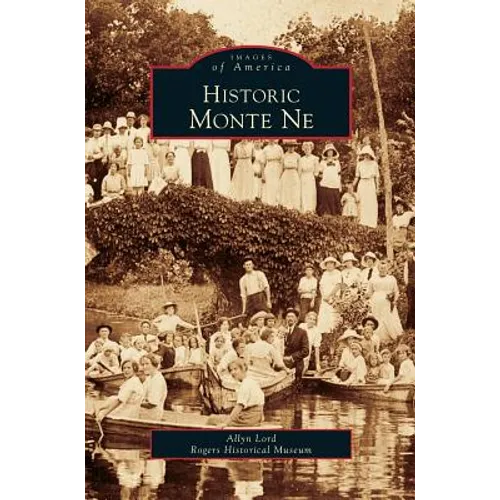 Historic Monte Ne