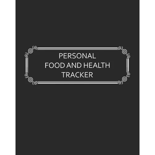 Personal Food and Health Tracker: Six-Week Food and Symptoms Diary (Black, 8x10)