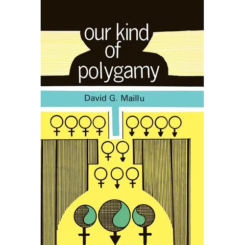 Our Kind of Polygamy