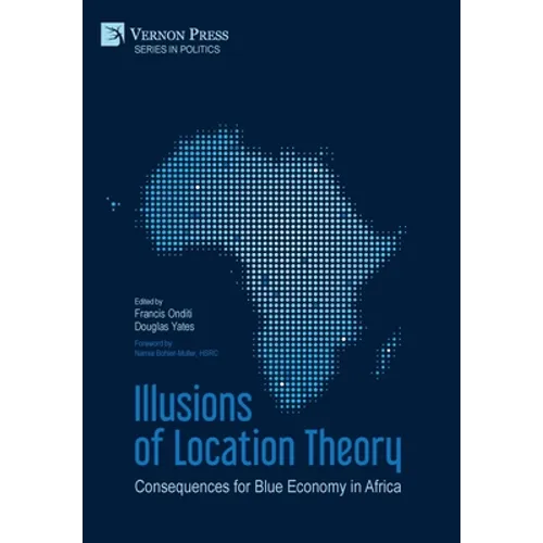 Illusions of Location Theory: Consequences for Blue Economy in Africa