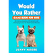 Would You Rather Game Book for Kids: 500 Hilarious Questions, Silly Scenarios and Challenging Choices the Whole Family Will Love