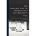 The Manufacture of Mineral and Lake Pigments: Containing Directions for the Manufacture of All Artificial Artists' and Painters' Colours, Enamel Colou