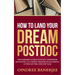 How to Land Your Dream Postdoc: The Insider's Guide: Postdoc Interview Questions, Successful Research Statement, Cover Letter, and Job Talk (Black And