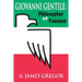 Giovanni Gentile: Philosopher of Fascism