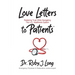 Love Letters to Patients: Restoring Trust While Navigating The U.S. Healthcare System