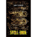 Spell Book: A Comprehensive Guide to Magic Spells and Incantations (2023 Beginner Crash Course)