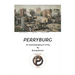 Perryburg: An Autobiography of a City