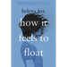 How It Feels to Float