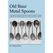 Old Base Metal Spoons
