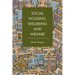 Social Housing, Wellbeing and Welfare