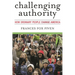 Challenging Authority: How Ordinary People Change America