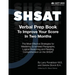 SHSAT Verbal Prep Book To Improve Your Score In Two Months: The Most Effective Strategies for Mastering Scrambled Paragraphs, Logical Reasoning and Re