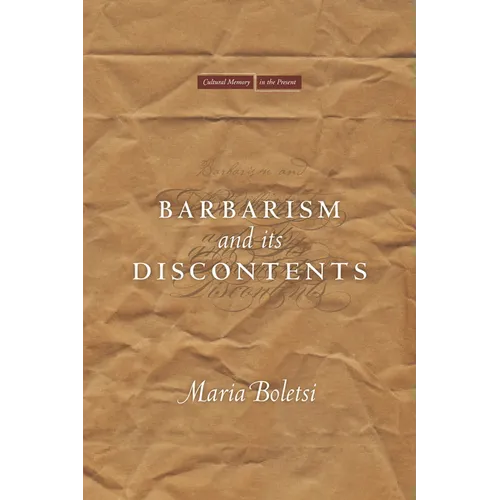 Barbarism and Its Discontents