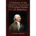 A Defence of the Constitutions of Government of the United States of America: Volume II