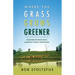 Where the Grass Grows Greener
