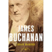 James Buchanan: The American Presidents Series: The 15th President, 1857-1861