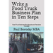 Write a Food Truck Business Plan in Ten Steps: Food Truck Business Plan Sample and Template Included