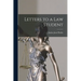 Letters to a Law Student