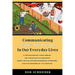 Communicating Across the Divides In Our Everyday Lives