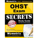 Ohst Exam Secrets Study Guide: Ohst Test Review for the Occupational Health and Safety Technologist Exam