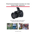 Photographer's Guide to the Sony DSC-RX10 IV: Getting the Most from Sony's Advanced Digital Camera
