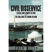 Civil Disservice: Federal Employment Culture and the Challenge of Genuine Reform