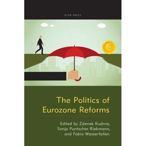 The Politics of Eurozone Reforms