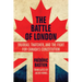 The Battle of London: Trudeau, Thatcher, and the Fight for Canada's Constitution