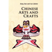Chinese Arts and Crafts