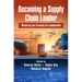 Becoming a Supply Chain Leader: Mastering and Executing the Fundamentals