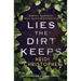 Lies the Dirt Keeps