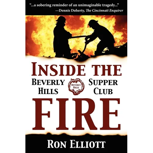 Inside the Beverly Hills Supper Club Fire