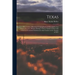 Texas: Observations, Historical, Geographical and Descriptive, in a Series of Letters; Written During a Visit to Austin's Col