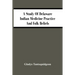A Study Of Delaware Indian Medicine Practice And Folk Beliefs