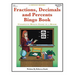 Fractions, Decimals and Percents Bingo Book: Complete Bingo Game In A Book