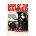 Book of the Banned: Devilish Movies, Dastardly Censors and the Scenes That Made Australia Sweat
