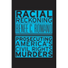 Racial Reckoning: Prosecuting America's Civil Rights Murders