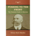 Pushing to the Front: The Classical Guide to Success (The Complete Volume; part 1 & 2)