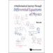 Math Journey Through Differential Equations of Physics