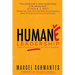 Humane Leadership: Lead with Radical Love, Be a Kick-Ass Boss