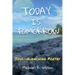 Today Is Tomorrow: Soul-Quenching Poetry