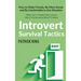 Introvert Survival Tactics: How to Make Friends, Be More Social, and Be Comfortable In Any Situation (When You're People'd Out and Just Want to Go