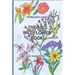 The A-B-C Wildflower Book: Part of the A-B-C Science Series, it is a children's wildflower adentification book in rhyme.
