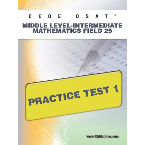 Ceoe Osat Middle Level-Intermediate Mathematics Field 25 Practice Test 1