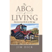 The ABCs of Living: Stories from Birth to Old Age