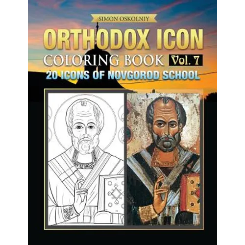Orthodox Icon Coloring Book Vol. 7: 20 Icons of Novgorod School