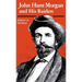 John Hunt Morgan and His Raiders