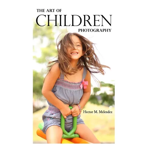 The Art of Children Photography