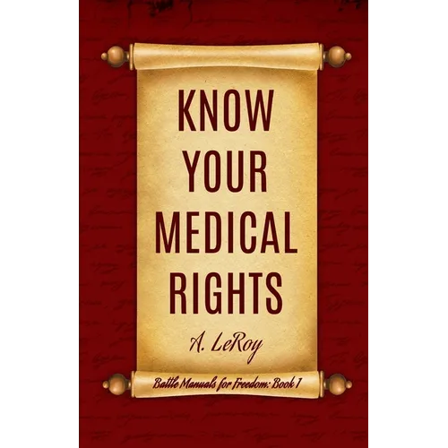Know Your Medical Rights
