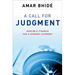 Call for Judgment: Sensible Finance for a Dynamic Economy